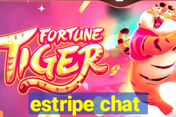 estripe chat